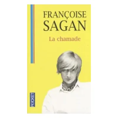 La chamade - Sagan, Francoise