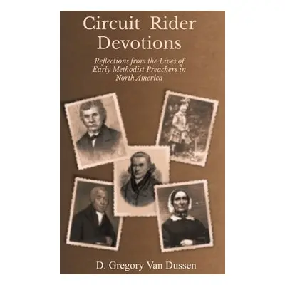 Circuit Rider Devotions - Van Dussen, D Gregory