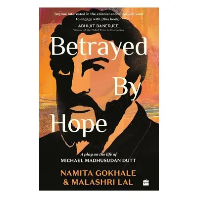 Betrayed by Hope - Gokhale, Namita a Lal, Malashri