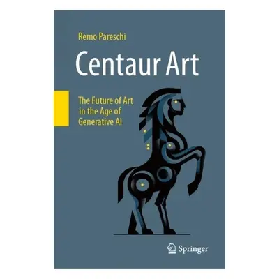 Centaur Art - Pareschi, Remo