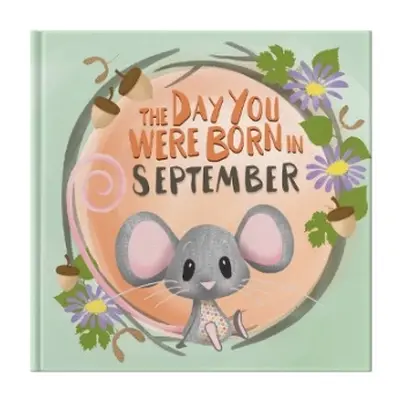 Day You Were Born In September. . . - Tapper, Lucy