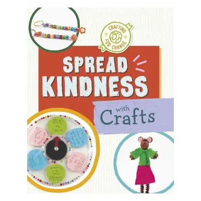 Spread Kindness with Crafts - Van Oosbree, Ruthie