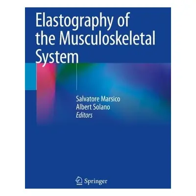 Elastography of the Musculoskeletal System