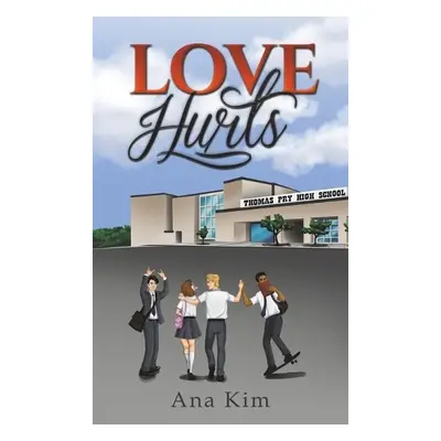 Love Hurts - Kim, Ana