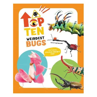 Top Ten: Weirdest Bugs - Banfi, Cristina