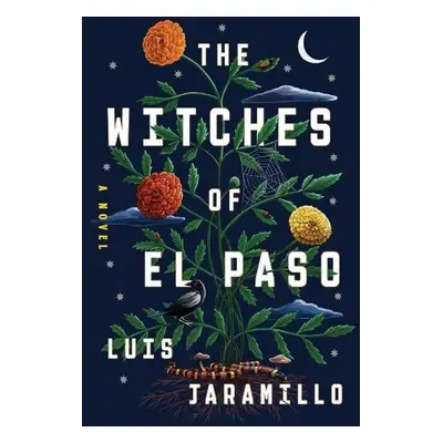 Witches of El Paso - Jaramillo, Luis