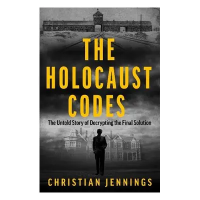 Holocaust Codes - Jennings, Christian