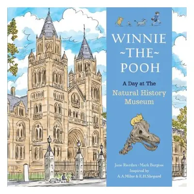 Winnie The Pooh A Day at the Natural History Museum - Riordan, Jane