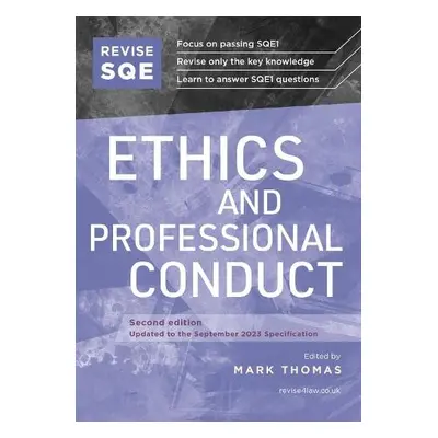 Revise SQE Ethics and Professional Conduct - Thomas, Mark