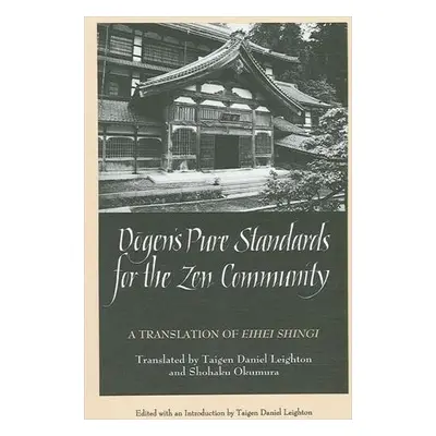 Dogen's Pure Standards for the Zen Community