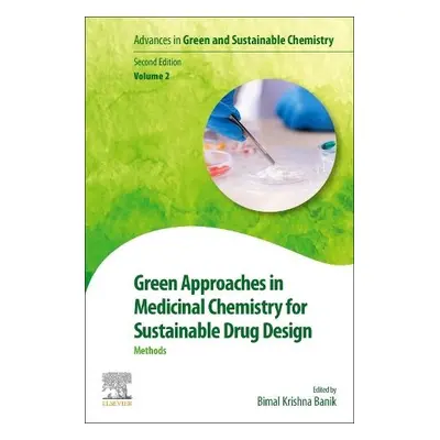 Green Approaches in Medicinal Chemistry for Sustainable Drug Design