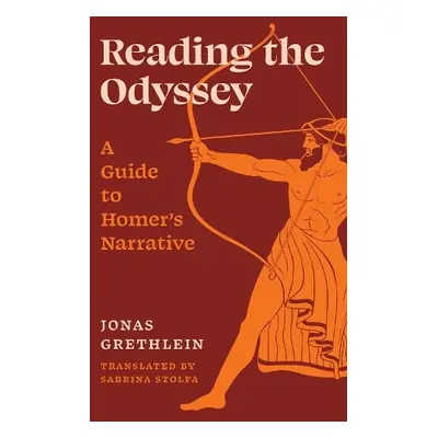 Reading the Odyssey - Grethlein, Jonas