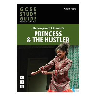 Princess a The Hustler: The GCSE Study Guide - Pope, Alicia