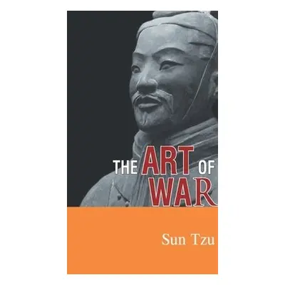 art of War - Tzu, Sun