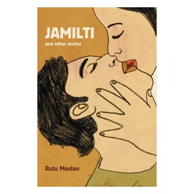 Jamilti and Other Stories - Modan, Rutu