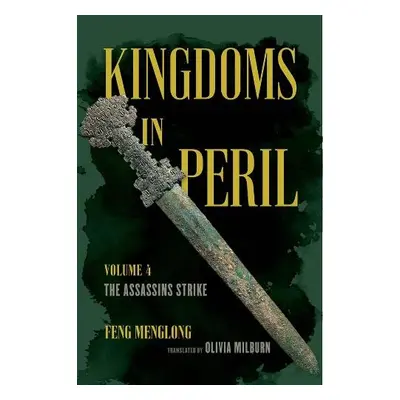 Kingdoms in Peril, Volume 4 - Menglong, Feng