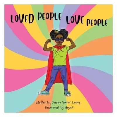 Loved People Love People - Vander Leahy, Jessica