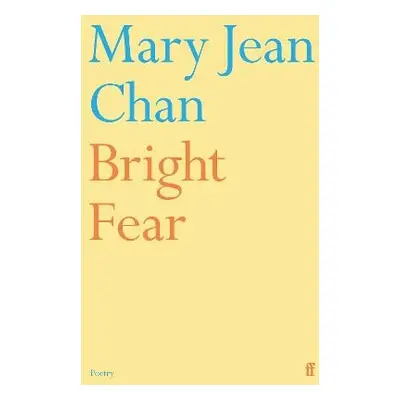 Bright Fear - Chan, Mary Jean