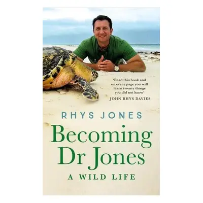 Becoming Dr Jones - Jones, Dr Dr Rhys