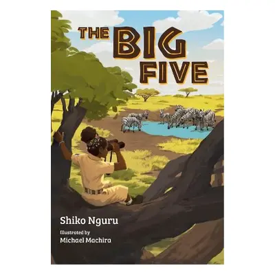 Big Five - Nguru, Shiko