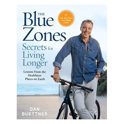 Blue Zones Secrets for Living Longer - Buettner, Dan