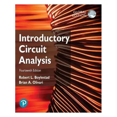 Introductory Circuit Analysis, Global Edition - Boylestad, Robert