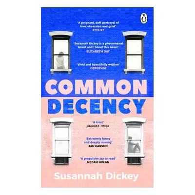 Common Decency - Dickey, Susannah