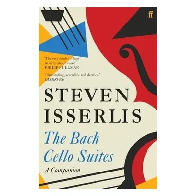 The Bach Cello Suites - Isserlis, Steven