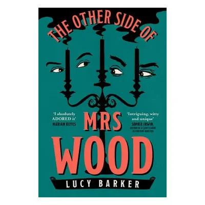 Other Side of Mrs Wood - Barker, Lucy