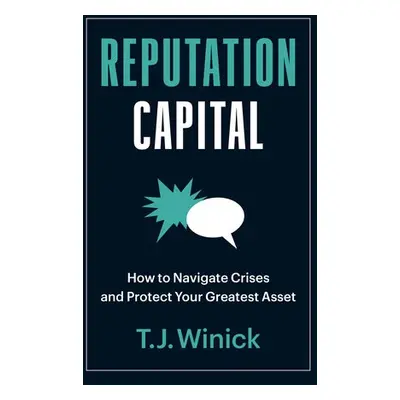 Reputation Capital - Winick, T.J.