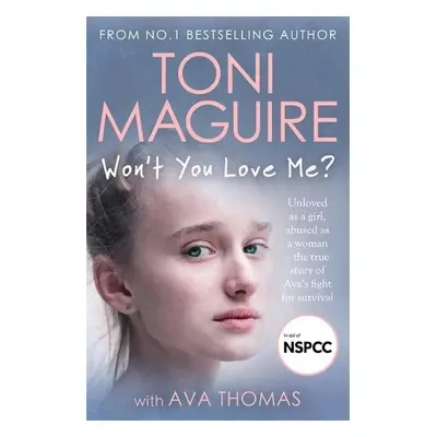 Won't You Love Me? - Maguire, Toni a Thomas, Ava