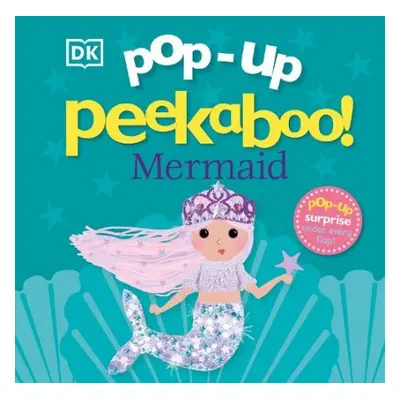 Pop-Up Peekaboo! Mermaid - DK