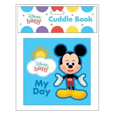 Disney Baby: My Day Cuddle Book - PI Kids