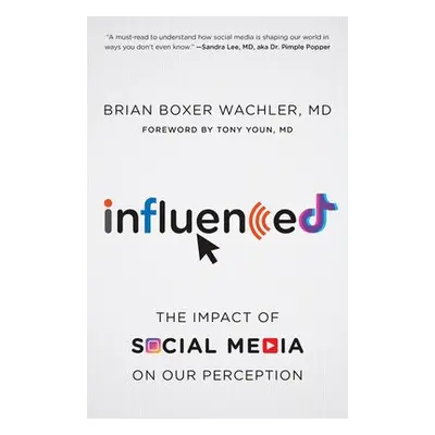 Influenced - Wachler, Brian Boxer, MD