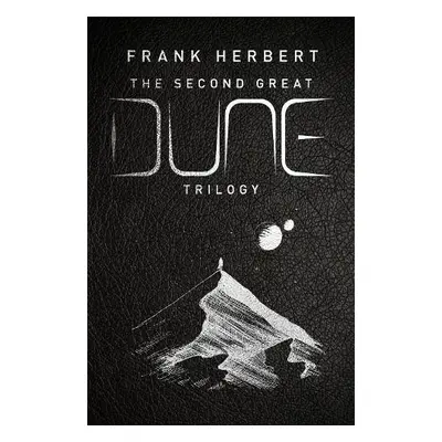 Second Great Dune Trilogy - Herbert, Frank