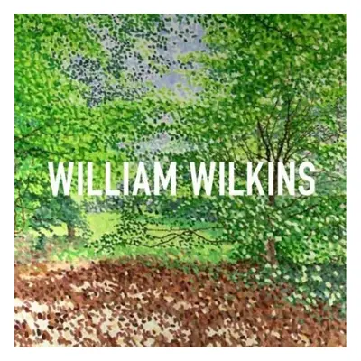 William Wilkins - Jenkins, David Fraser