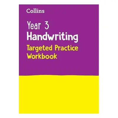 Year 3 Handwriting Targeted Practice Workbook - Collins KS2