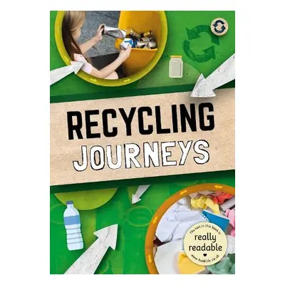 Recycling Journeys - Nelson, Louise