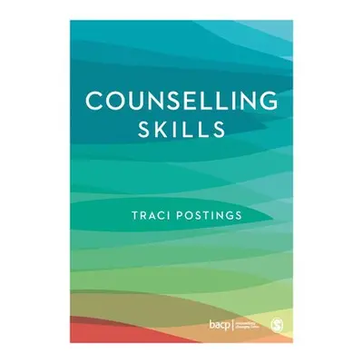 Counselling Skills - Postings, Traci