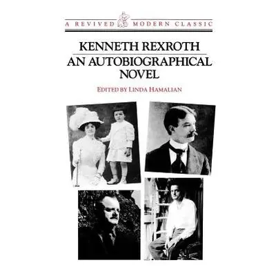 Autobiographical Novel (Paper Only) - REXROTH, K