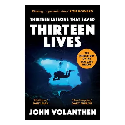 Thirteen Lessons that Saved Thirteen Lives - Volanthen, John