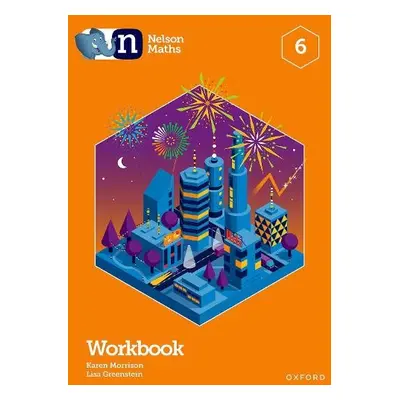 Nelson Maths: Workbook 6 - Morrison, Karen a Greenstein, Lisa