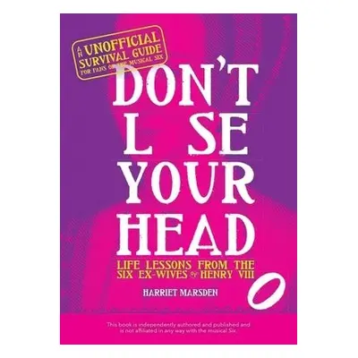 Don't Lose Your Head - Marsden, Harriet