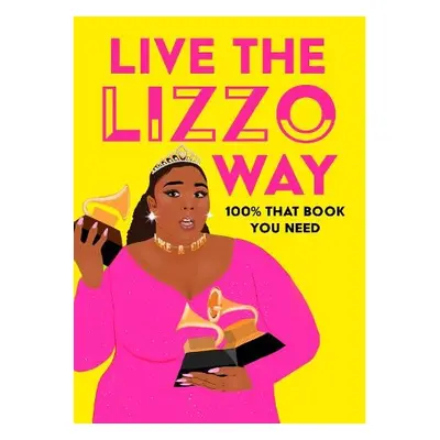 Live the Lizzo Way - Kasambala, Natty