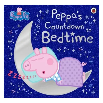 Peppa Pig: Peppa's Countdown to Bedtime - Peppa Pig