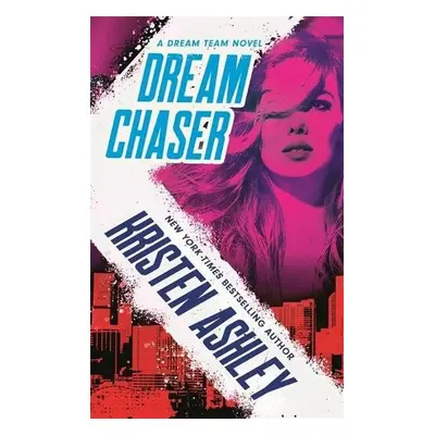 Dream Chaser - Ashley, Kristen