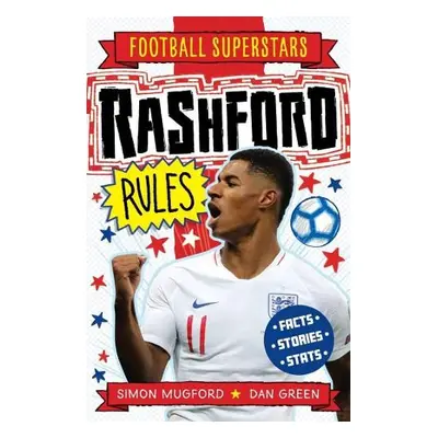 Football Superstars: Rashford Rules - Mugford, Simon