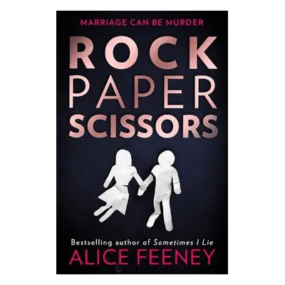 Rock Paper Scissors - Feeney, Alice