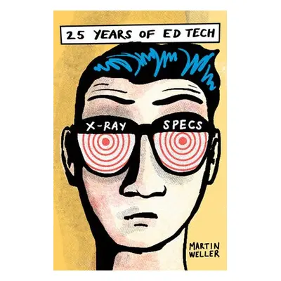 25 Years of Ed Tech - Weller, Martin