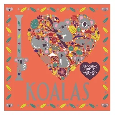 I Heart Koalas - Preston, Lizzie a Wade, Sarah